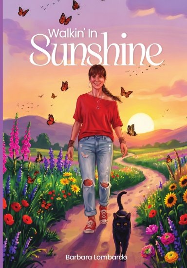 Walkin’ In Sunshine ( Paperback )